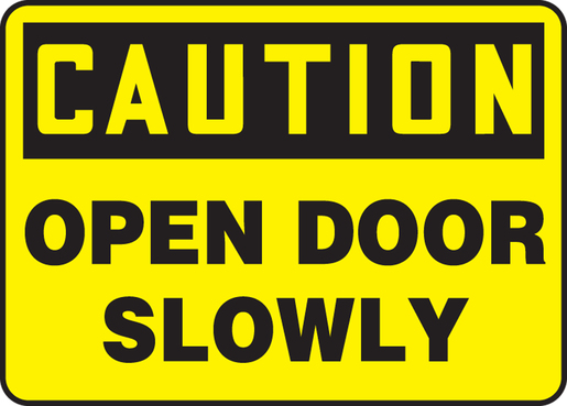 Accuform Signs® 7" X 10" Black And Yellow 0 Accuform Signs® 7" X 10" Black And Yellow 0.040" Aluminum Admittance And Exit Sign "CAUTION OPEN DOOR SLOWLY" With Round Corner