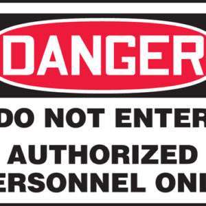 Accuform Signs® 7" X 10" Black, Red And White 0.055" Plastic Admittance And Exit Sign "DANGER DO NOT ENTER AUTHORIZED PERSONNEL ONLY" With 3/16" Mounting Hole And Round Corner