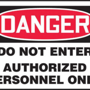 Accuform Signs® 10" X 14" Black, Red And White 4 mils Adhesive Vinyl Admittance And Exit Sign "DANGER DO NOT ENTER AUTHORIZED PERSONNEL ONLY"