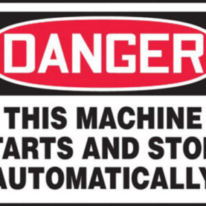 Accuform Signs® 7" X 10" Black, Red And White 0.040" Aluminum Equipment Machinery And Operations Safety Sign "DANGER THIS MACHINE STARTS AND STOPS AUTOMATICALLY" With Round Corner