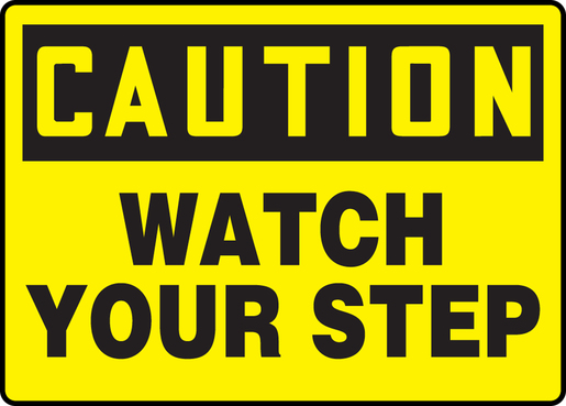 Accuform Signs® 10" X 14" Black And Yellow 0.040" Aluminum Fall Arrest Sign "CAUTION WATCH YOUR STEP" With Round Corner